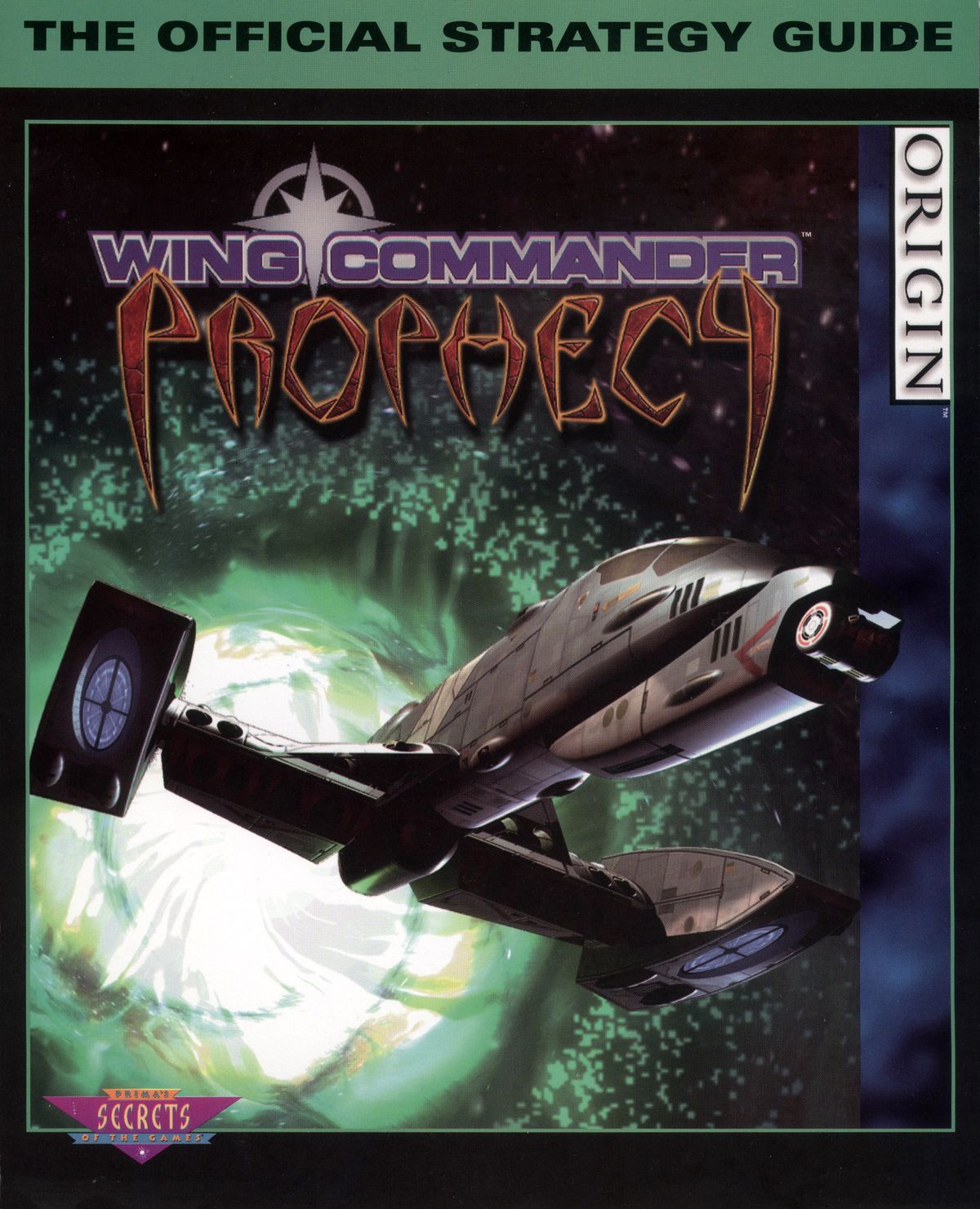 Wing Commander Prophecy The Official Strategy Guide Wing Commander